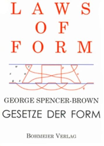 Laws of Form - Gesetze der Form von Bohmeier, Joh.