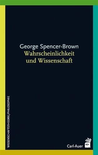 Wahrscheinlichkeit und Wissenschaft von Auer-System-Verlag, Carl