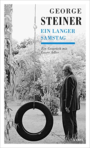 Ein langer Samstag: Ein Gespräch mit Laure Adler (Kampa Salon: Gespräche)