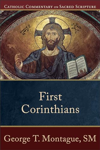 First Corinthians (Catholic Commentary on Sacred Scripture) von Baker Academic