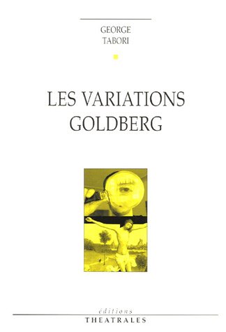 Les variations Goldberg von Editions Théâtrales