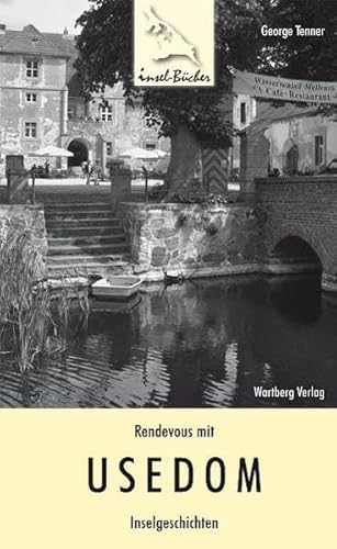 Rendezvous mit... Usedom. Inselgeschichten