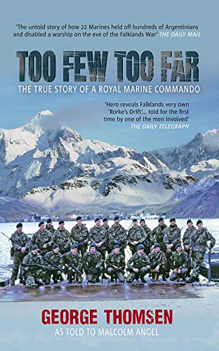 Too Few Too Far: The True Story of a Royal Marine Commando von Amberley Publishing