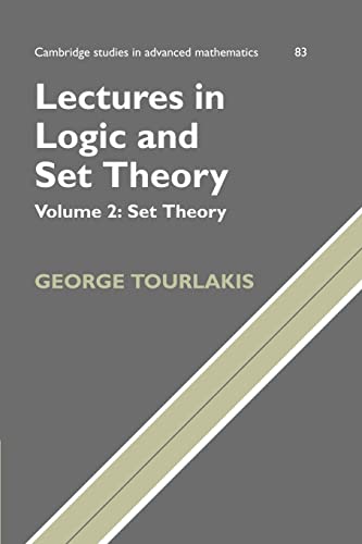 Lectures in Logic and Set Theory (Cambridge Studies in Advanced Mathematics, 83, Band 2)