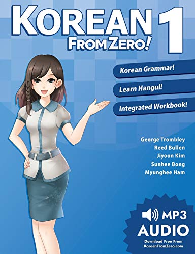 Korean From Zero! 1: Master the Korean Language and Hangul Writing System with Integrated Workbook and Online Course von YesJapan Corporation