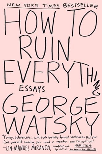 How to Ruin Everything: Essays von Plume