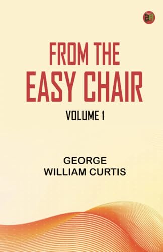 From the Easy Chair, Volume 1 von Zinc Read