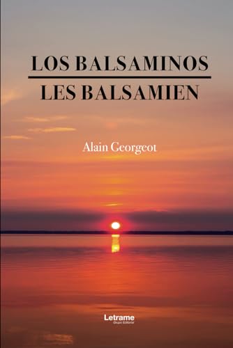 Los balsaminos: Les balsamien (Filosofía, Band 1) von Letrame