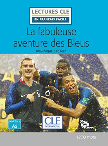 La fabuleuse aventure des Bleus - Livre + CD