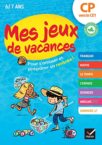 Mes jeux de vacances du CP vers le CE1- 2024: pour s'amuser et préparer sa rentrée