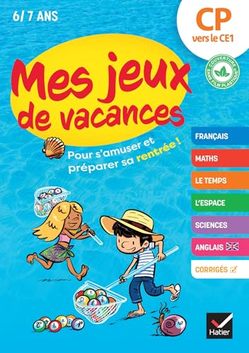 Mes jeux de vacances - Cahier de vacances 2025 du CP vers le CE1: pour réviser en s'amusant von HATIER