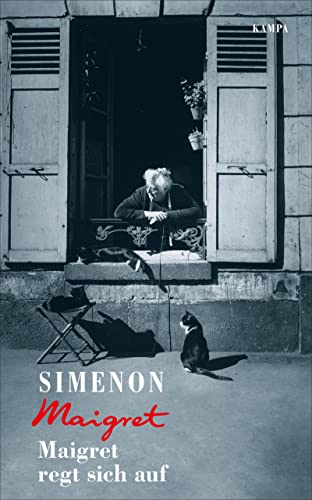 Maigret regt sich auf (Georges Simenon: Maigret) von Kampa Verlag