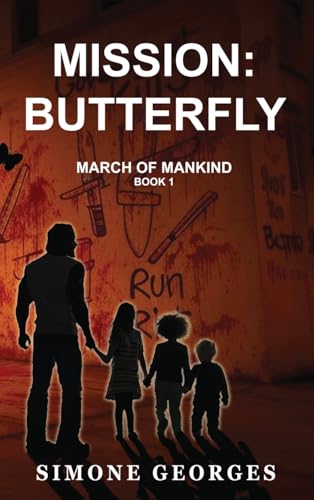 Mission: Butterfly (March of Mankind Book 1) von Books Publishing Company