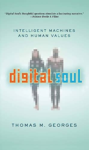Digital Soul: Intelligent Machines and Human Values von Basic Books