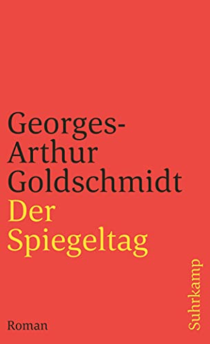 Der Spiegeltag: Roman (suhrkamp taschenbuch) von Suhrkamp Verlag AG
