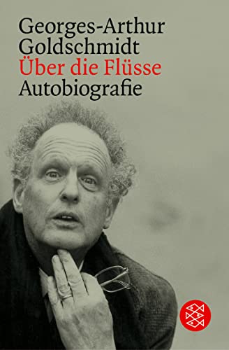 Über die Flüsse: Autobiografie