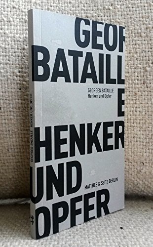 Henker und Opfer: Vorw. v. André Masson (Fröhliche Wissenschaft) von Matthes & Seitz Verlag