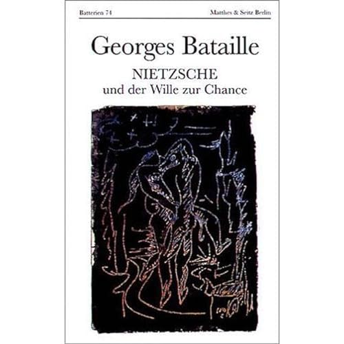 Nietzsche und der Wille zur Chance: Atheologische Summe 3 von Matthes & Seitz Verlag