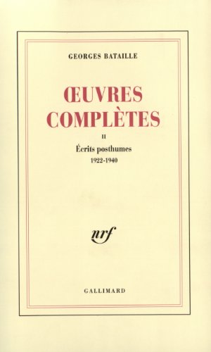 Oeuvres completes 2: ecrits posthumes, 1922-1940
