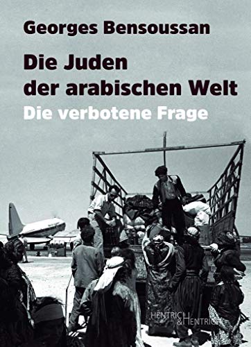 Die Juden der arabischen Welt: Die verbotene Frage