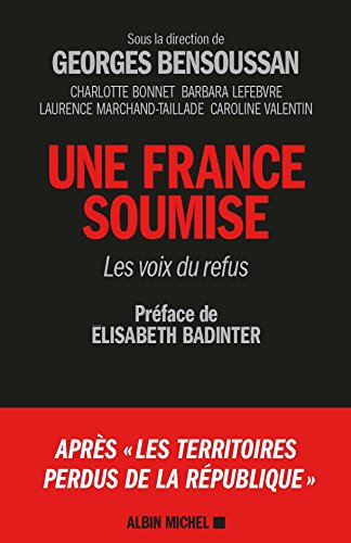 Une France soumise - Les voix du refus von ALBIN MICHEL