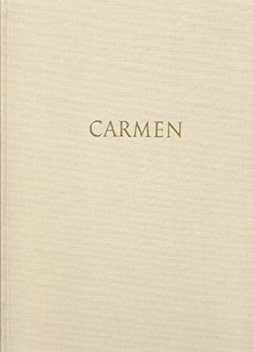 Carmen -Oper in drei Akten- (Kritische Neuausgabe nach den Quellen mit den nachkomponierten Rezitativen von Ernest Guiraud). Partitur