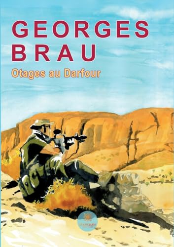 Otages au Darfour von Le Lys Bleu