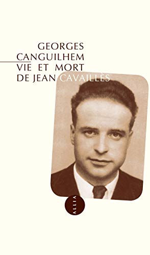 VIE ET MORT DE JEAN CAVAILLES von ALLIA