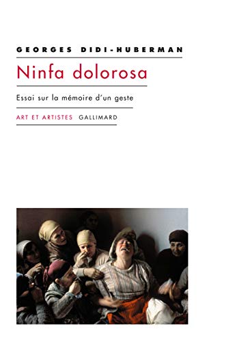 Ninfa dolorosa: essai sur la memoire d'un geste von GALLIMARD