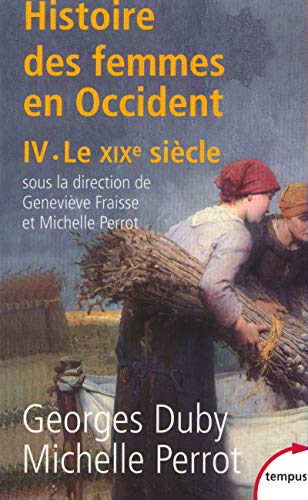 Histoire des femmes en Occident, tome 4 : Le XIXe siècle von TEMPUS PERRIN