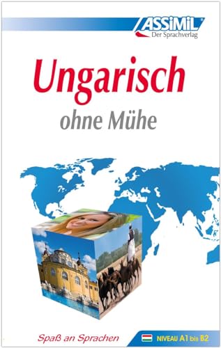 Assimil. Ungarisch ohne Mühe. Lehrbuch mit 400 Seiten, 85 Lektionen, 180 Übungen + Lösungen: Selbstlernkurs in deutscher Sprache, Lehrbuch (ASSiMiL Selbstlernkurs für Deutsche)