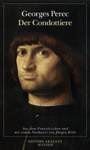 Der Condottiere. Roman Der Condottiere. Roman von HANSER FACHBUCHVERLAG