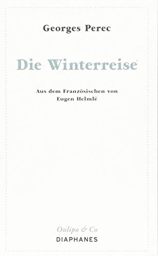 Die Winterreise (Oulipo & Co)