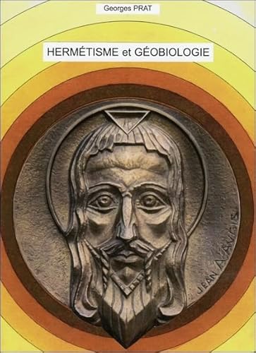 Hermétisme et Géobiologie von LE DIOURIS