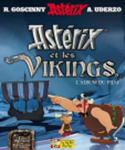 Asterix et les Vikings (Album du film): L'album du film (Astérix) von ALBERT RENE