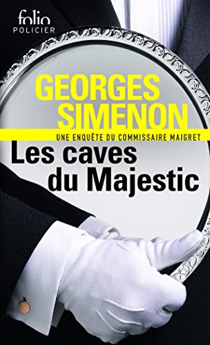 Caves Du Majestic: Une enquête du commissaire Maigret