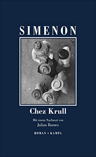 Chez Krull: Roman (Georges Simenon: Die großen Romane)