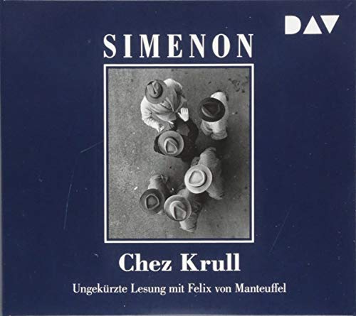 Chez Krull: Ungekürzte Lesung mit Felix von Manteuffel (5 CDs) (Georges Simenon) von Audio Verlag Der GmbH