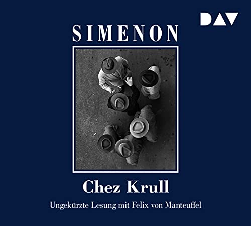 Chez Krull: Ungekürzte Lesung mit Felix von Manteuffel (5 CDs) (Georges Simenon) von Der Audio Verlag, Dav