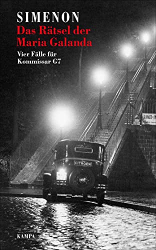 Das Rätsel der Maria Galanda: Vier Fälle für Kommissar G7 (Georges Simenon. Weitere Titel) Das Rätsel der Maria Galanda: Vier Fälle für Kommissar G7 (Georges Simenon. Weitere Titel)