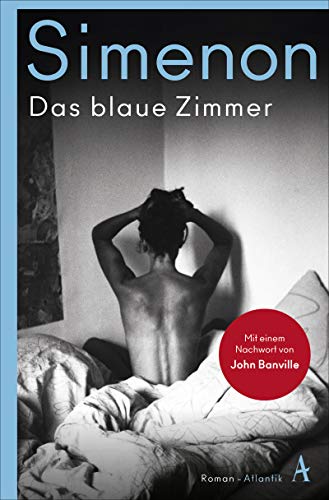 Das blaue Zimmer: Roman von Atlantik Verlag