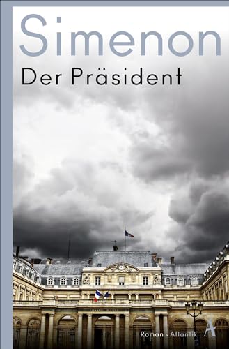 Der Präsident: Die großen Romane