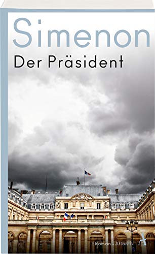 Der Präsident: Die großen Romane