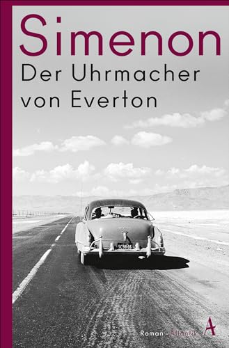 Der Uhrmacher von Everton (Die großen Romane) von Atlantik Verlag