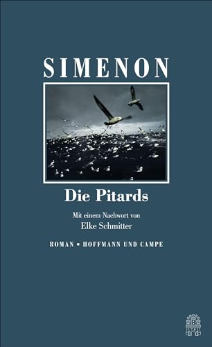 Die Pitards: Roman. Mit e. Nachw. v. Elke Schmitter (Die großen Romane)