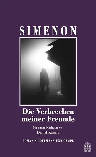 Die Verbrechen meiner Freunde: Roman (Die großen Romane) Die Verbrechen meiner Freunde: Roman (Die großen Romane)