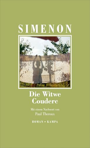 Die Witwe Couderc: Roman (Georges Simenon: Die großen Romane)