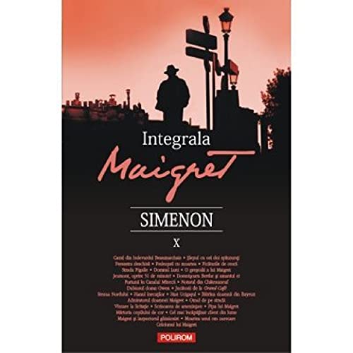 Integrala Maigret X
