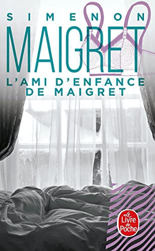 L Ami D Enfance de Maigret: Maigret und sein Jugendfreund, französische Ausgabe von Le Livre de Poche