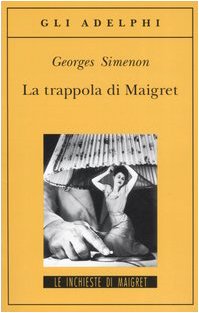 La trappola di Maigret von Adelphi